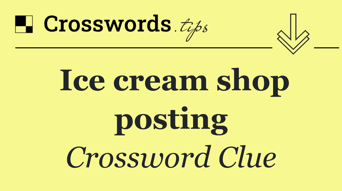 Ice cream shop posting