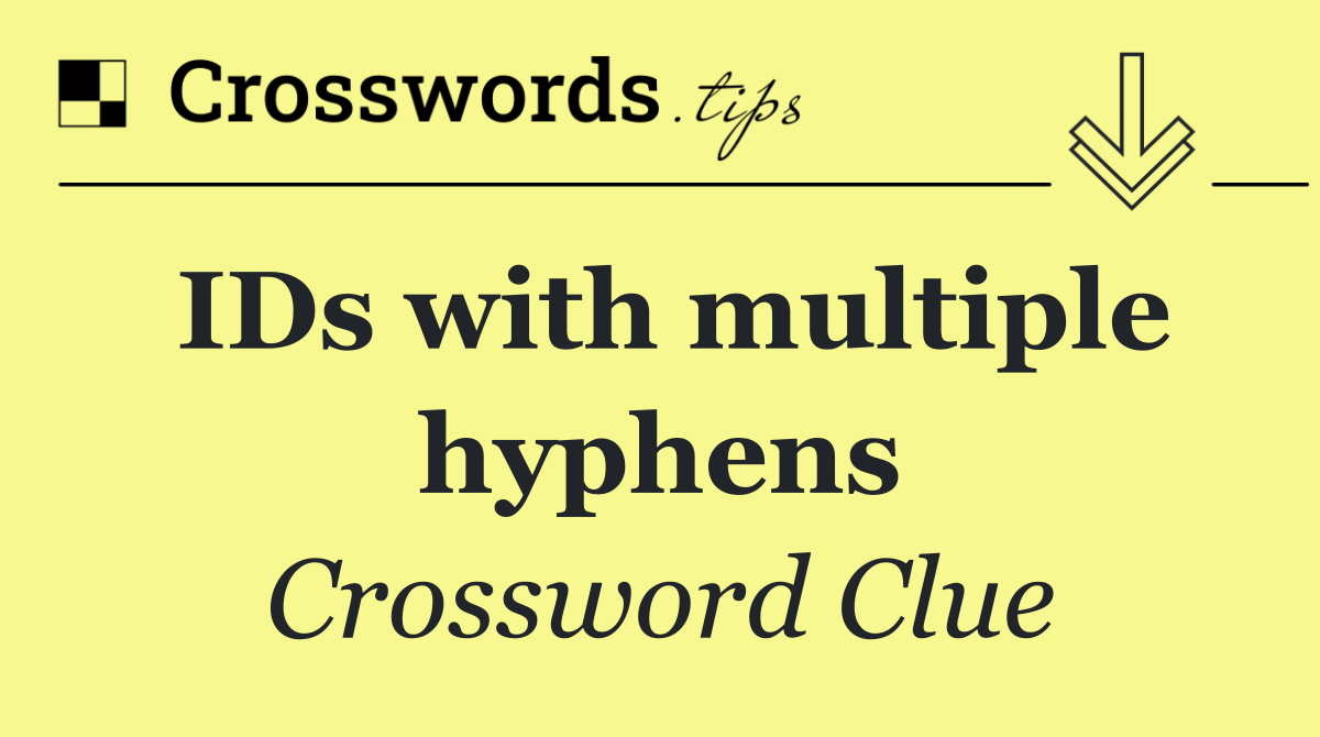 IDs with multiple hyphens