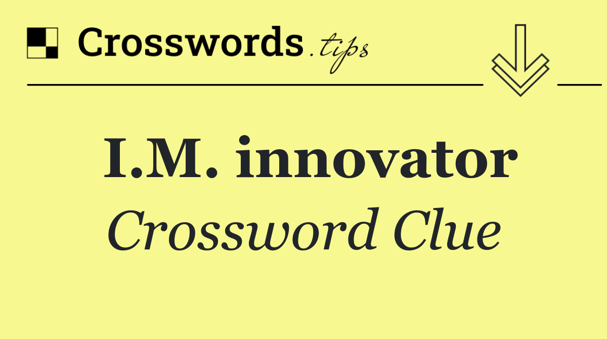 I.M. innovator
