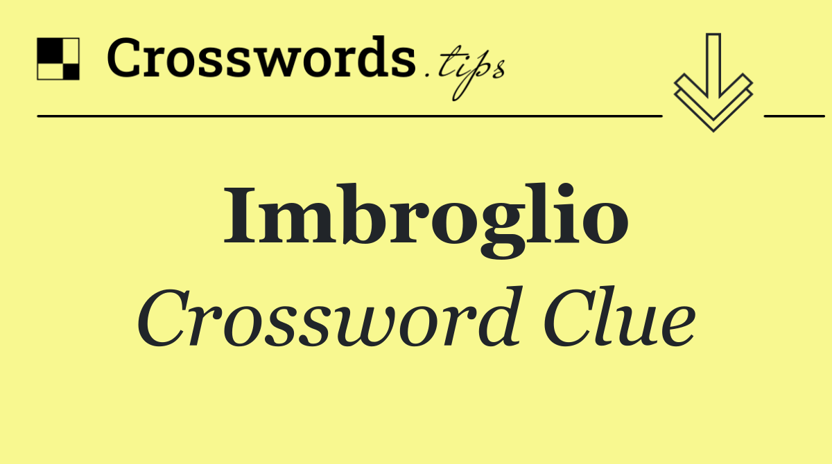 Imbroglio