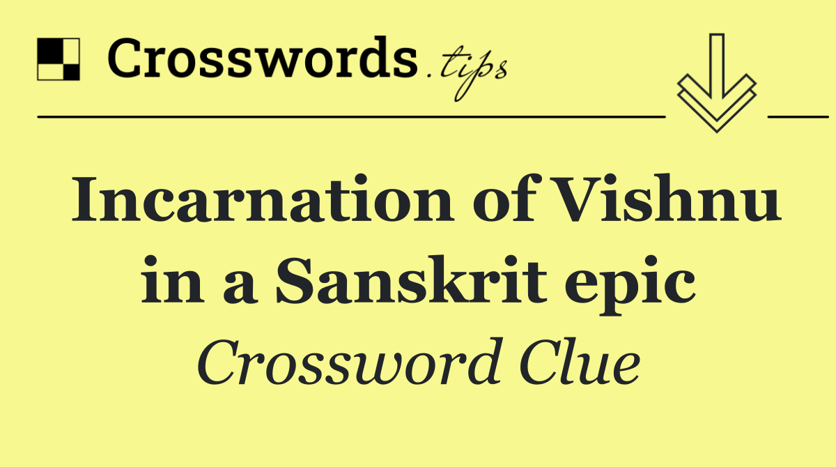 Incarnation of Vishnu in a Sanskrit epic