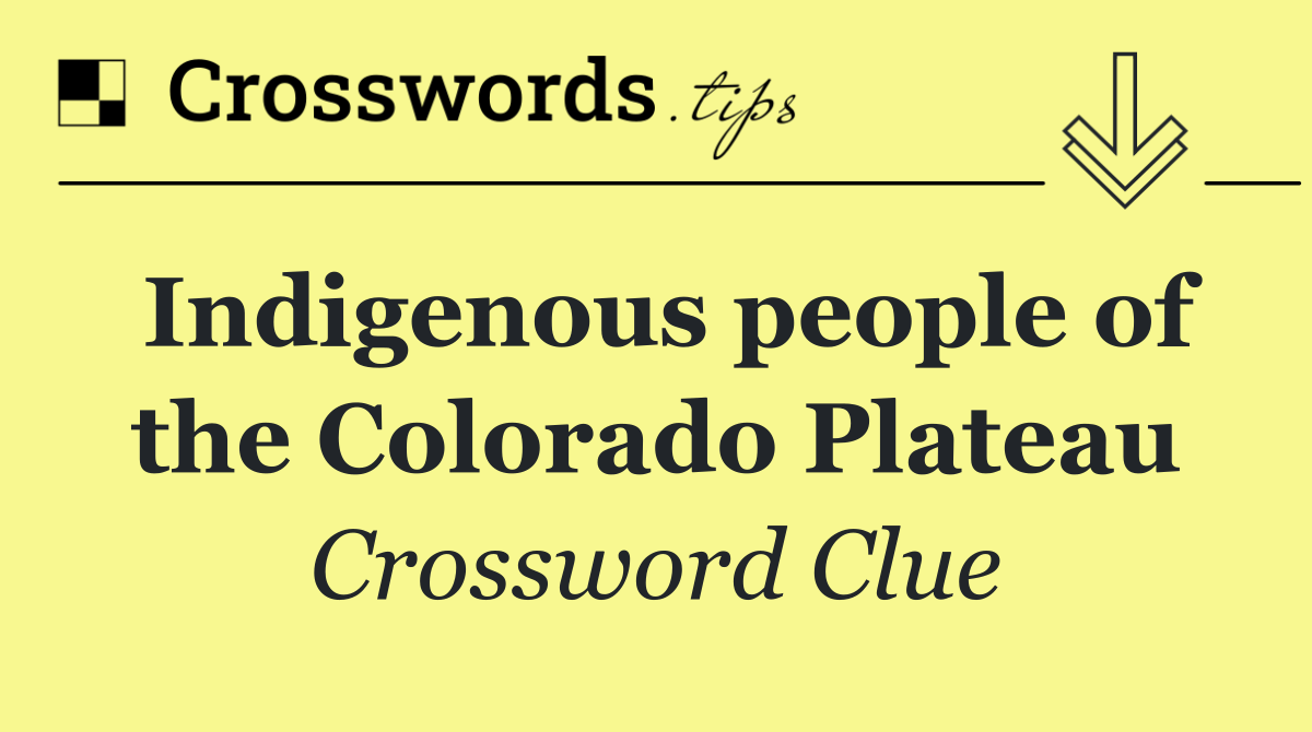 Indigenous people of the Colorado Plateau