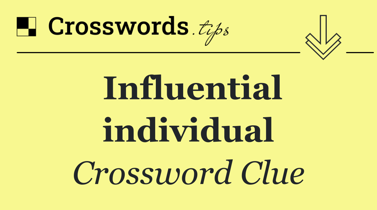 Influential individual