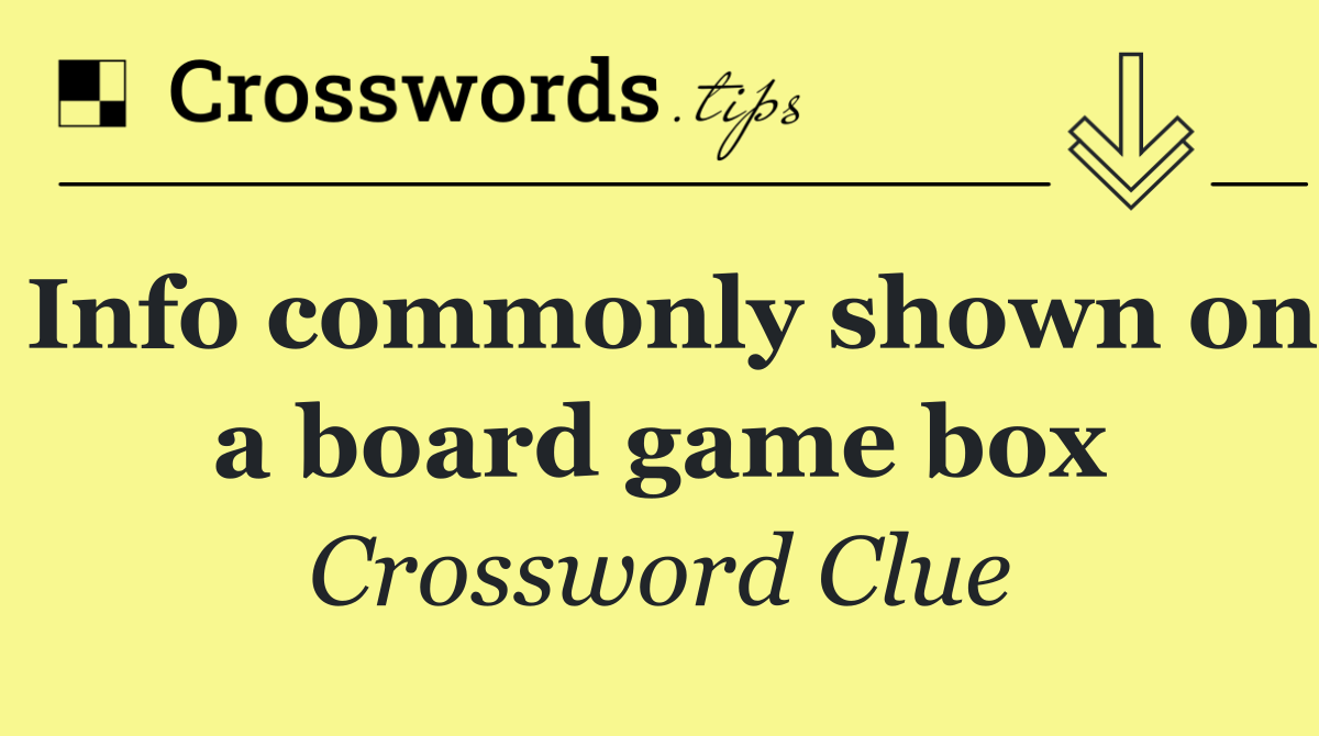 Info commonly shown on a board game box