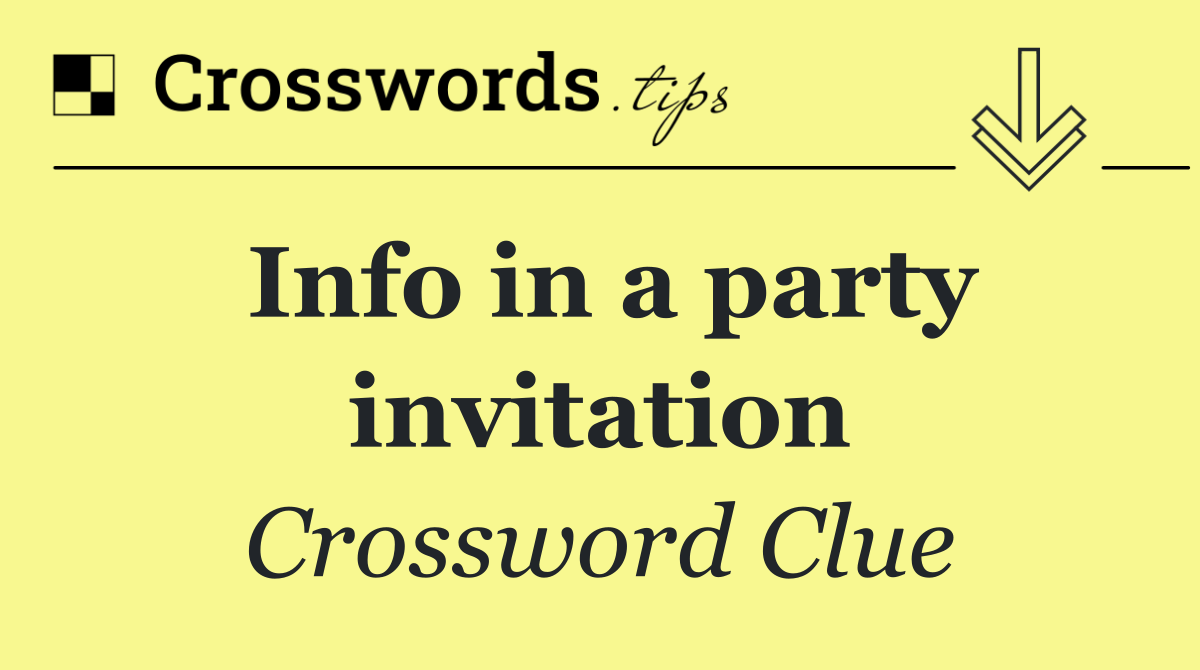 Info in a party invitation