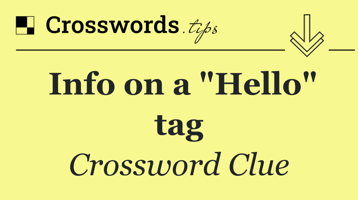 Info on a "Hello" tag