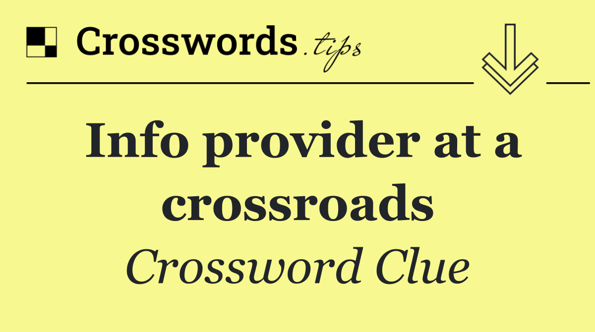 Info provider at a crossroads