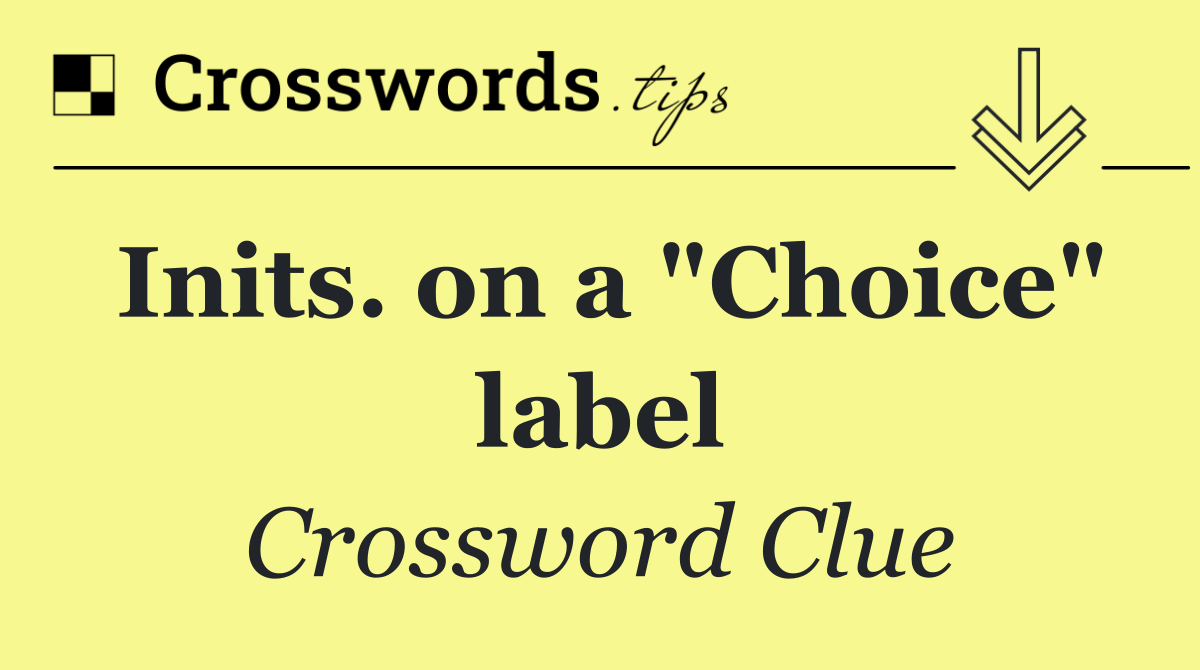 Inits. on a "Choice" label