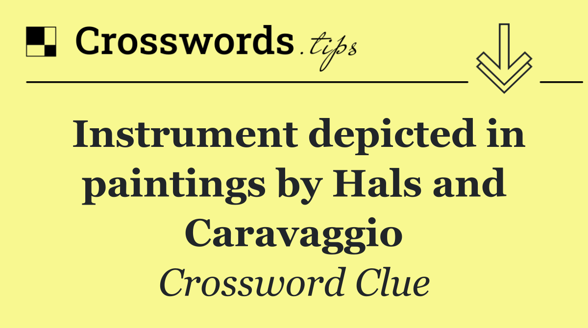 Instrument depicted in paintings by Hals and Caravaggio