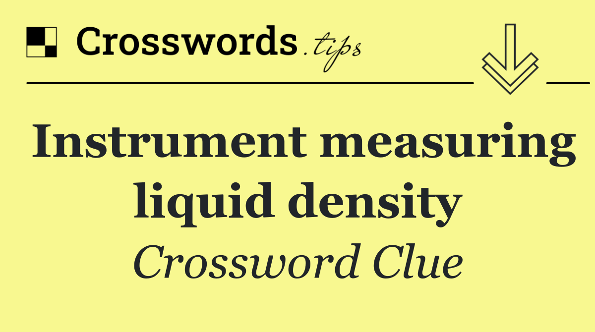 Instrument measuring liquid density