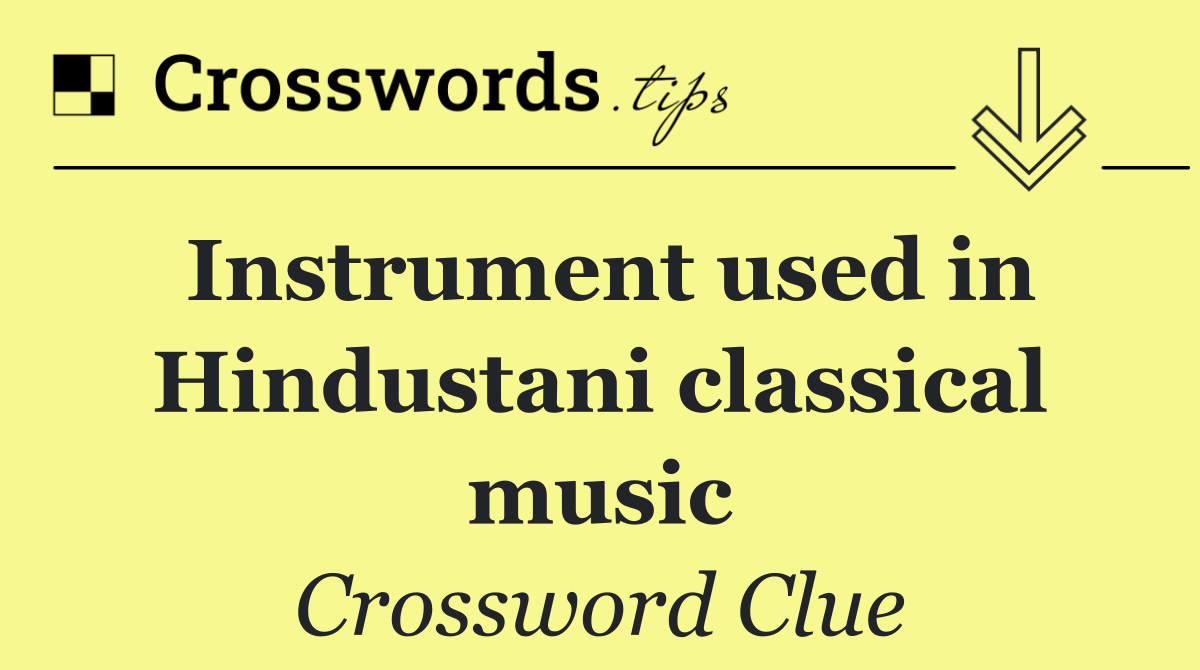 Instrument used in Hindustani classical music
