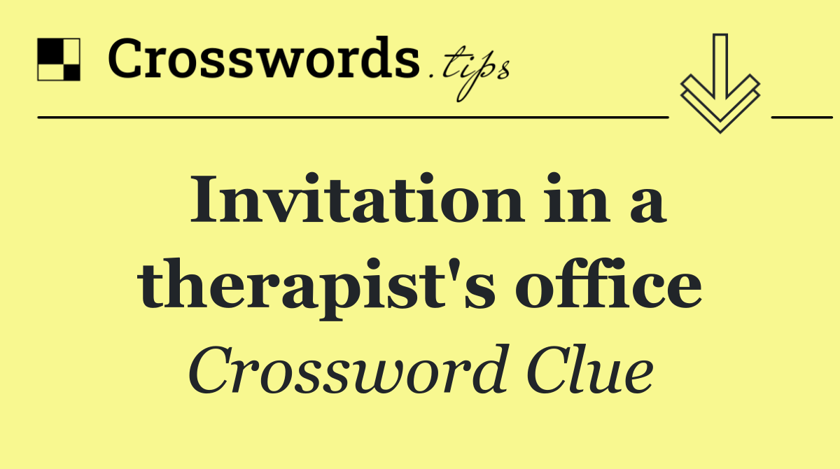 Invitation in a therapist's office