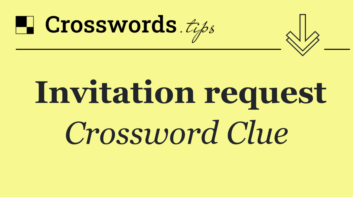 Invitation request