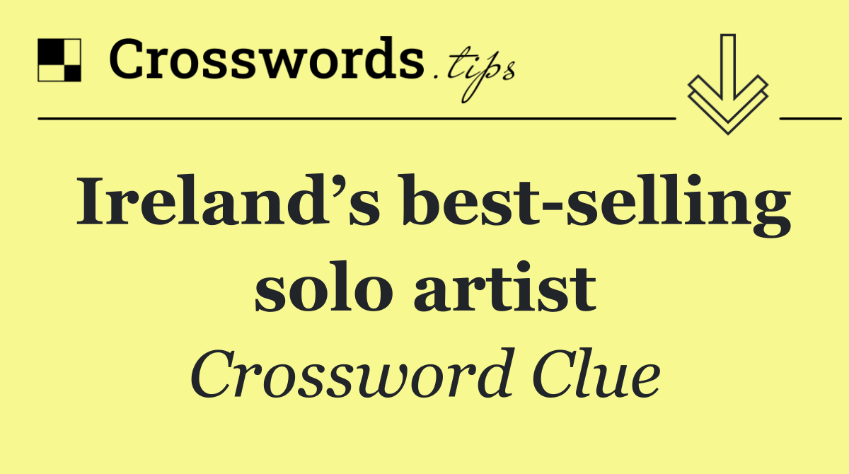 Ireland’s best selling solo artist