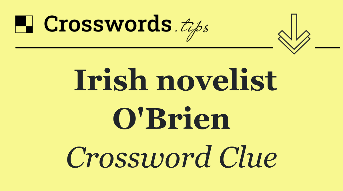 Irish novelist O'Brien