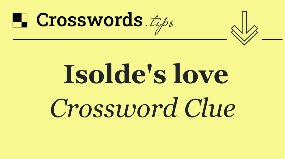 Isolde's love