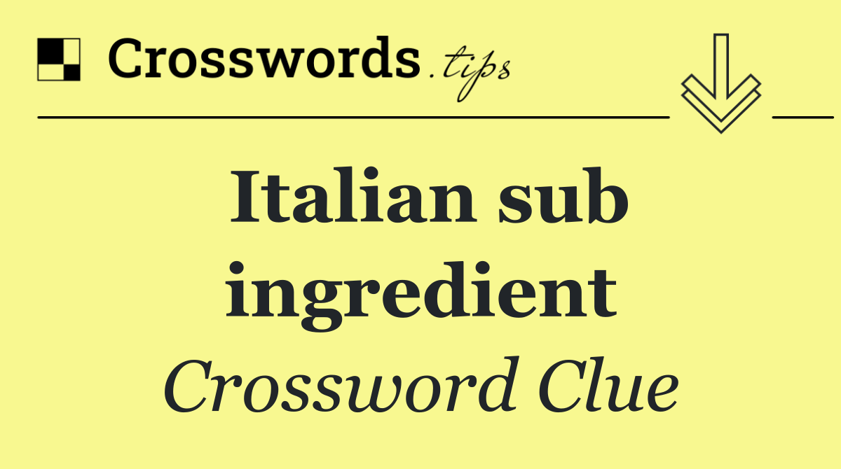 Italian sub ingredient