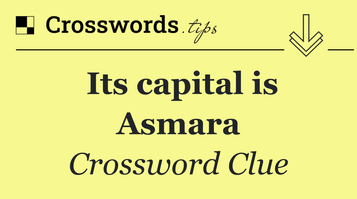 Its capital is Asmara