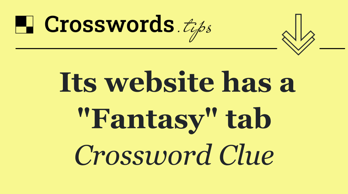 Its website has a "Fantasy" tab