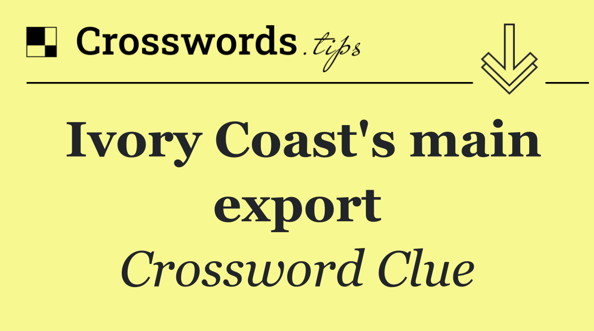 Ivory Coast's main export