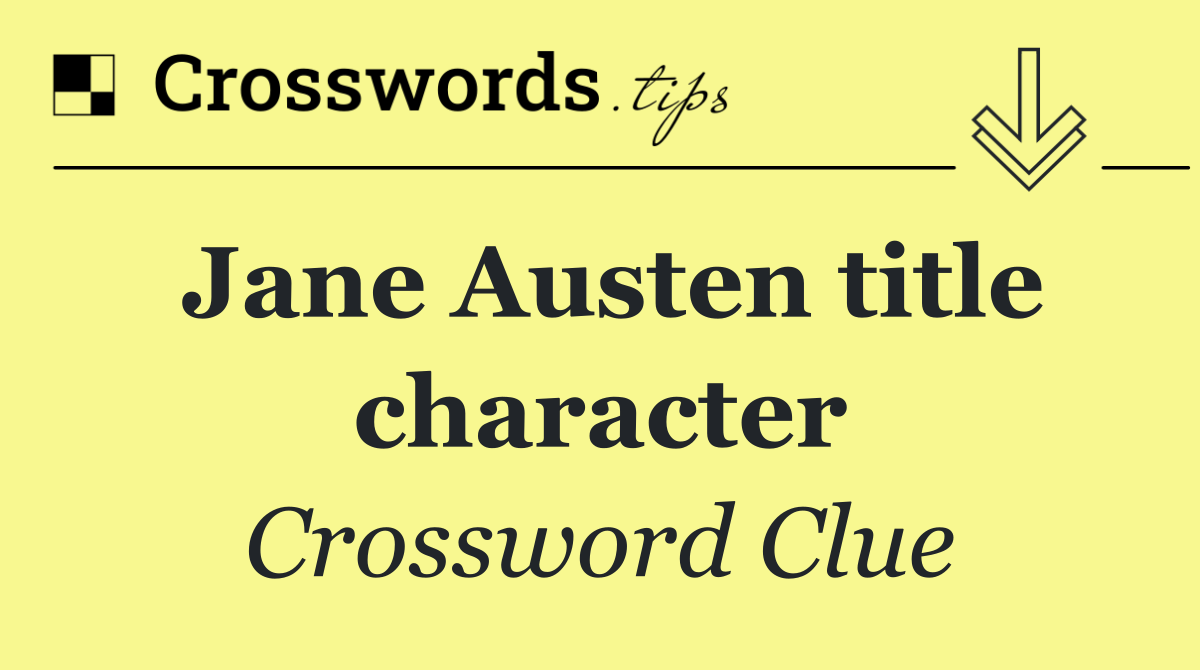 Jane Austen title character