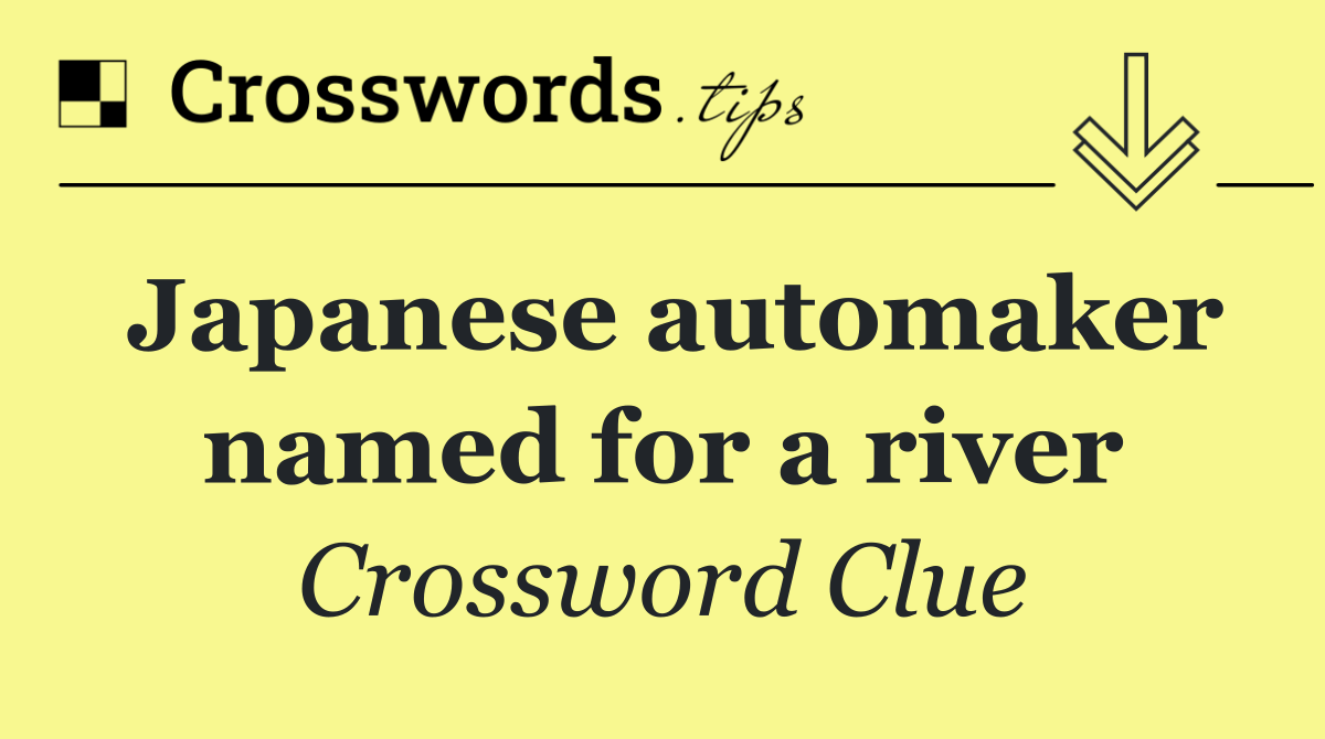 Japanese automaker named for a river