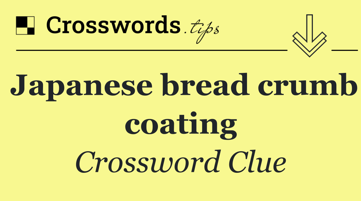 Japanese bread crumb coating