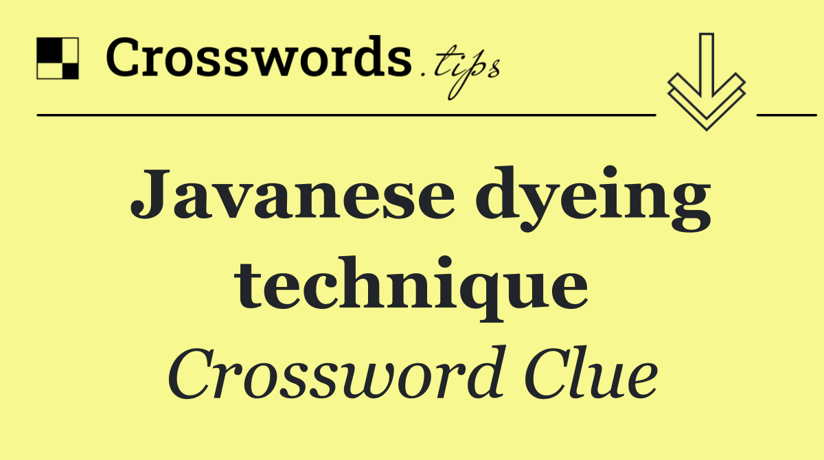 Javanese dyeing technique