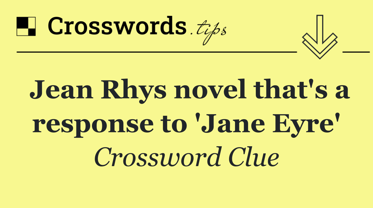 Jean Rhys novel that's a response to 'Jane Eyre'