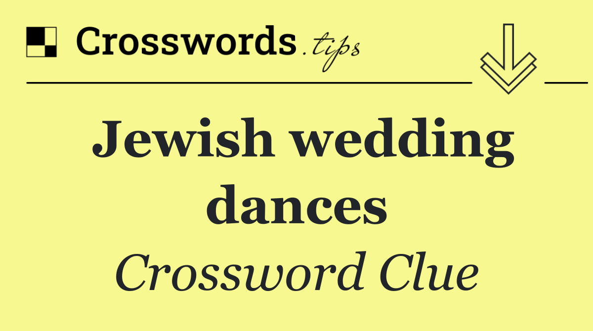 Jewish wedding dances