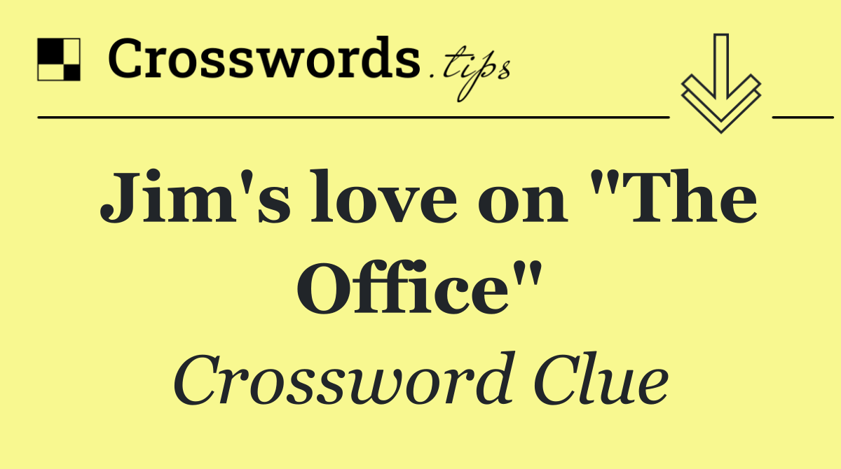 Jim's love on "The Office"