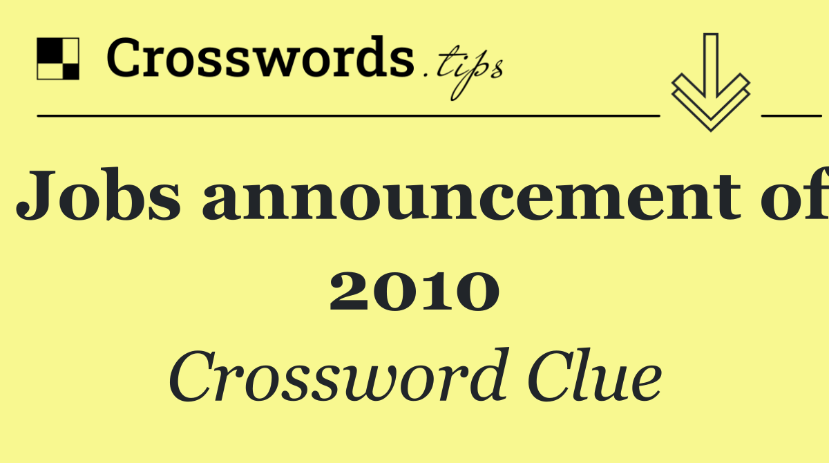 Jobs announcement of 2010