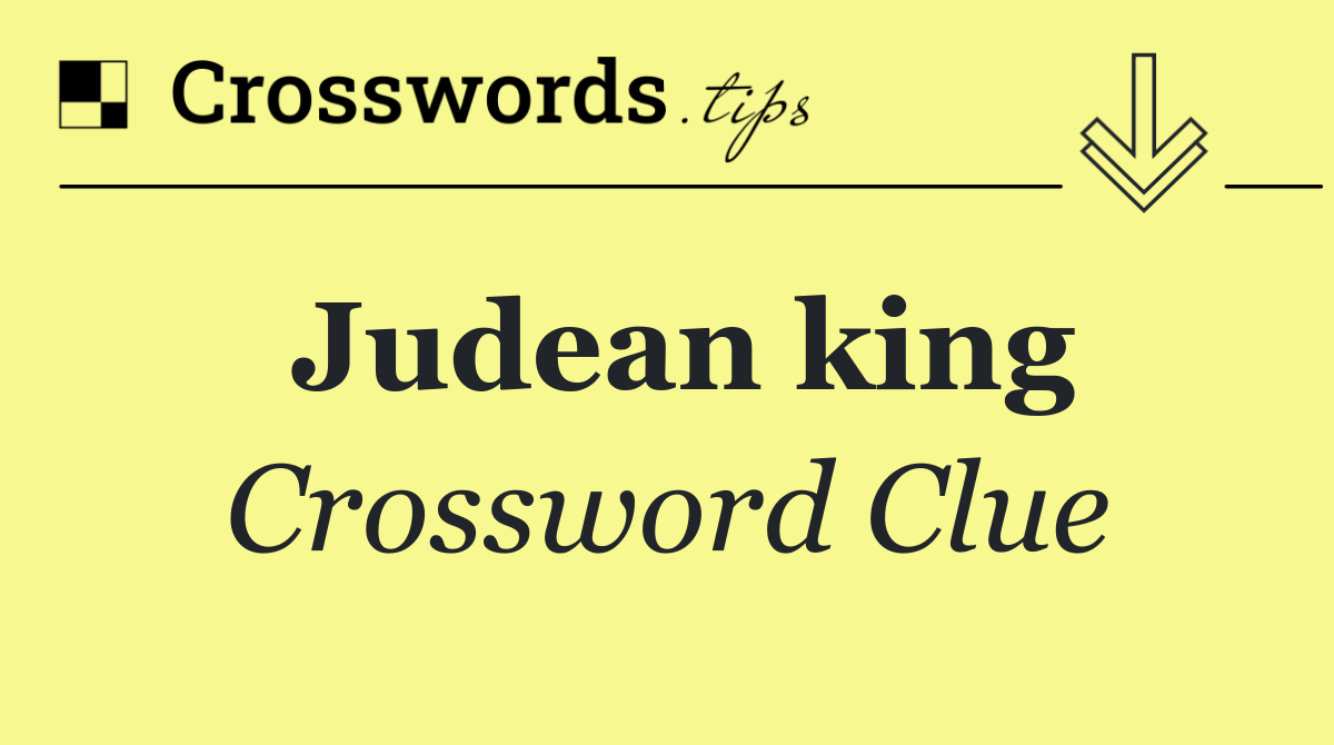 Judean king