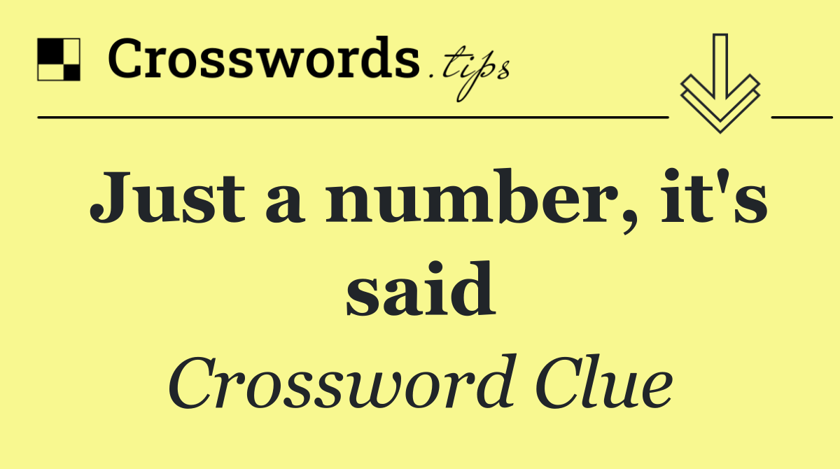 Just a number, it's said