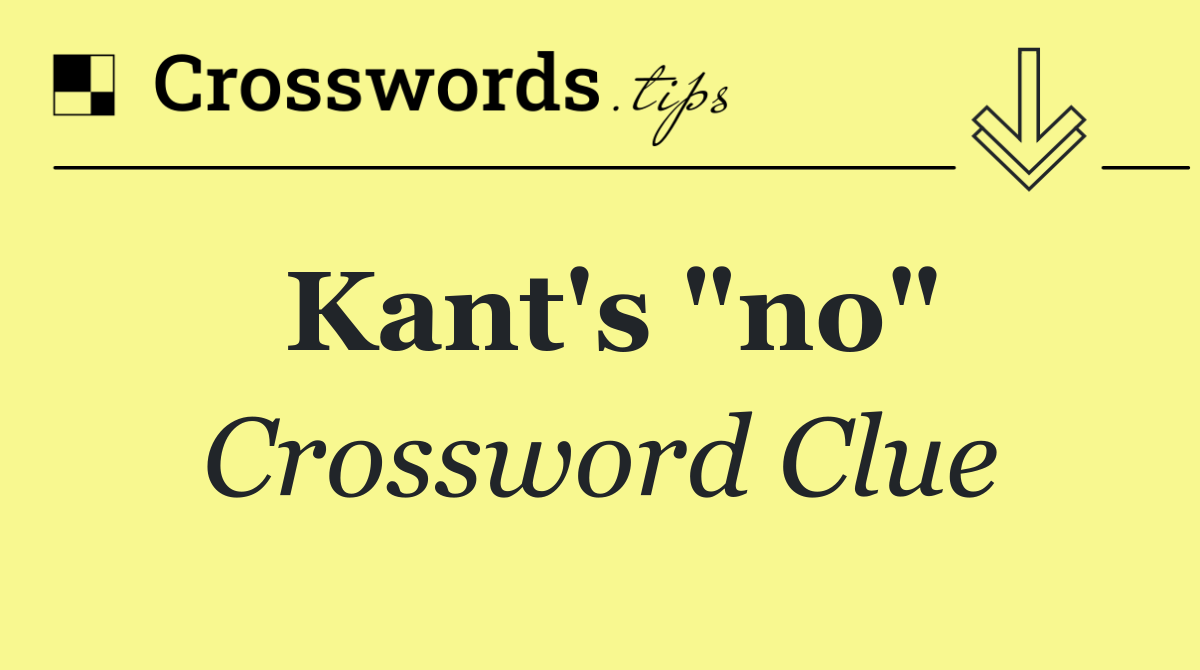 Kant's "no"