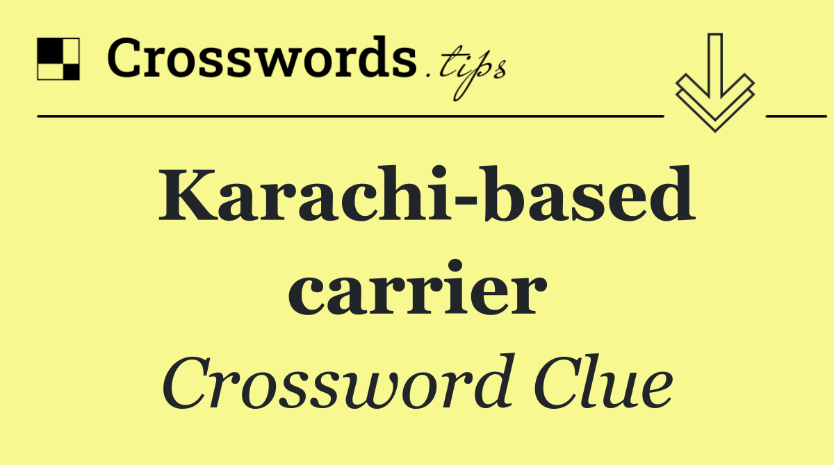 Karachi based carrier