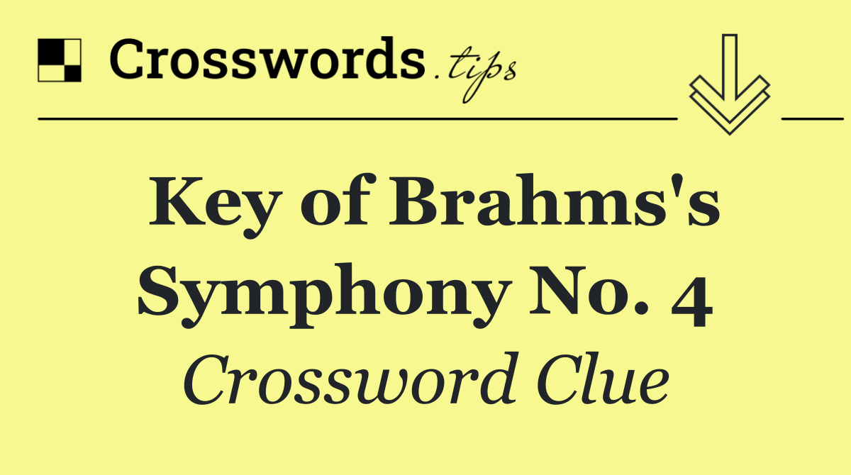 Key of Brahms's Symphony No. 4
