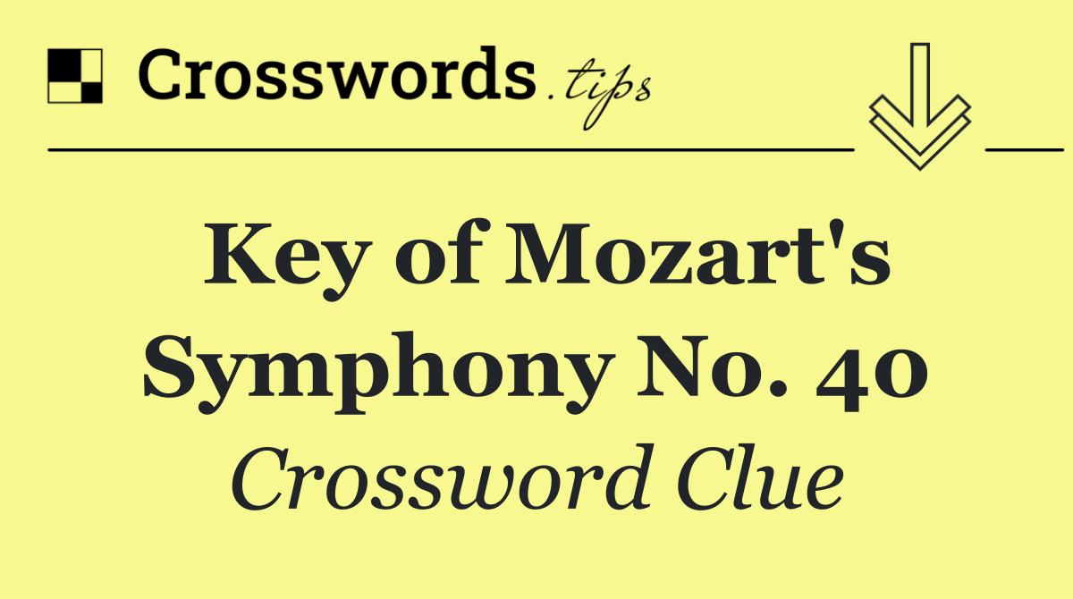 Key of Mozart's Symphony No. 40