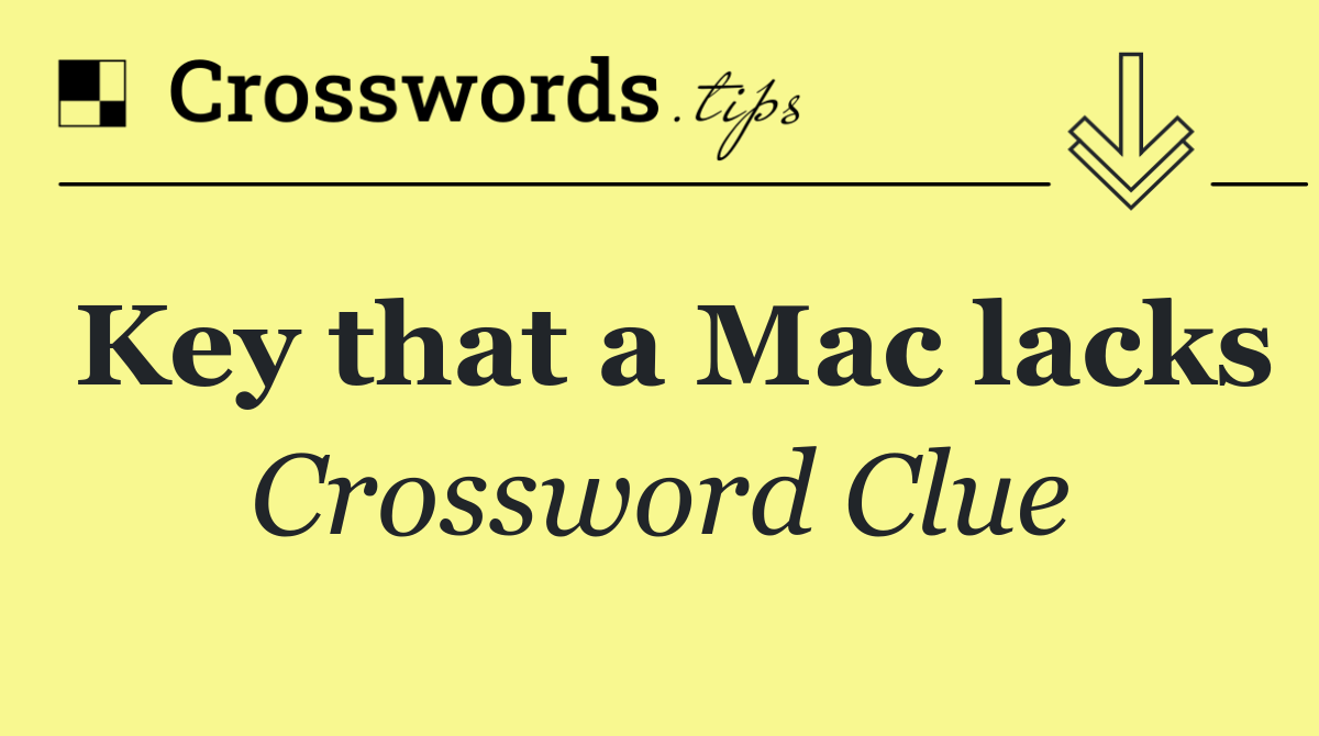 Key that a Mac lacks