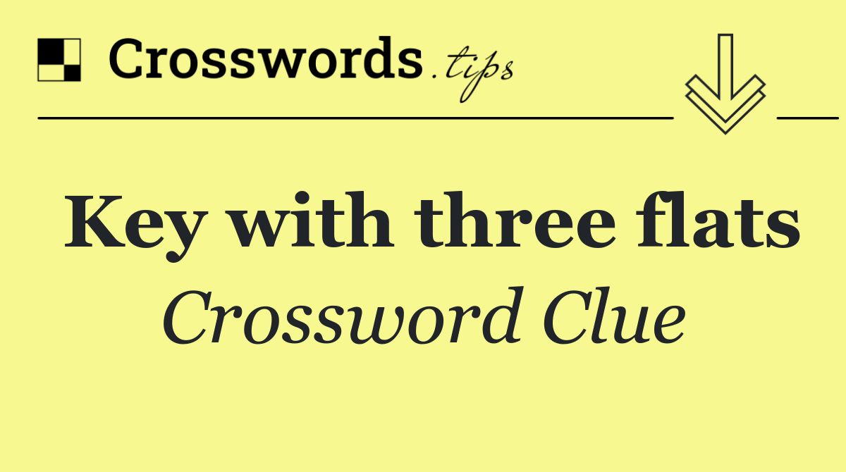 Key with three flats