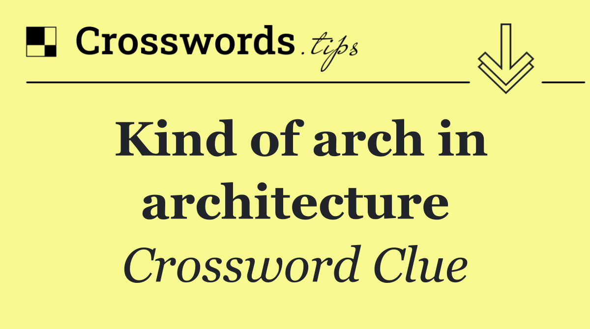 Kind of arch in architecture