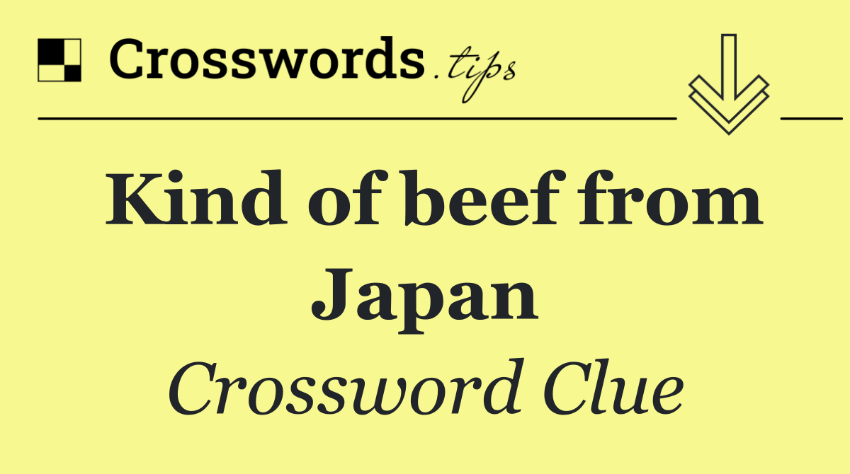 Kind of beef from Japan