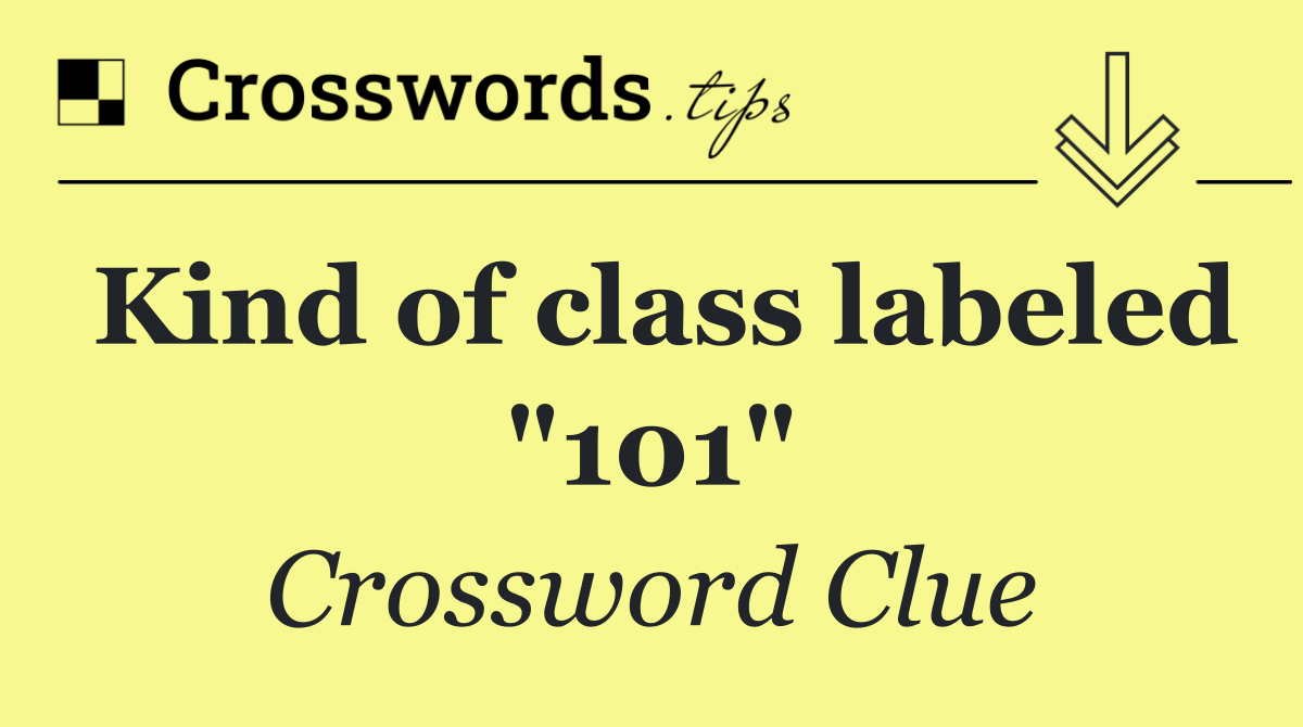 Kind of class labeled "101"