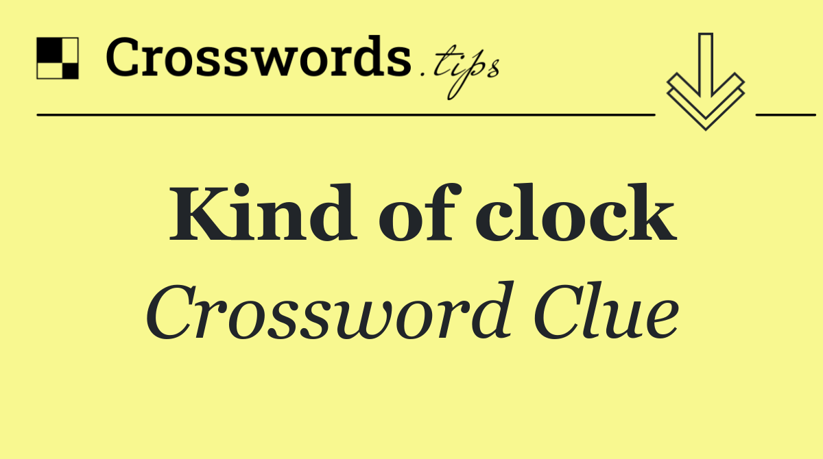Kind of clock
