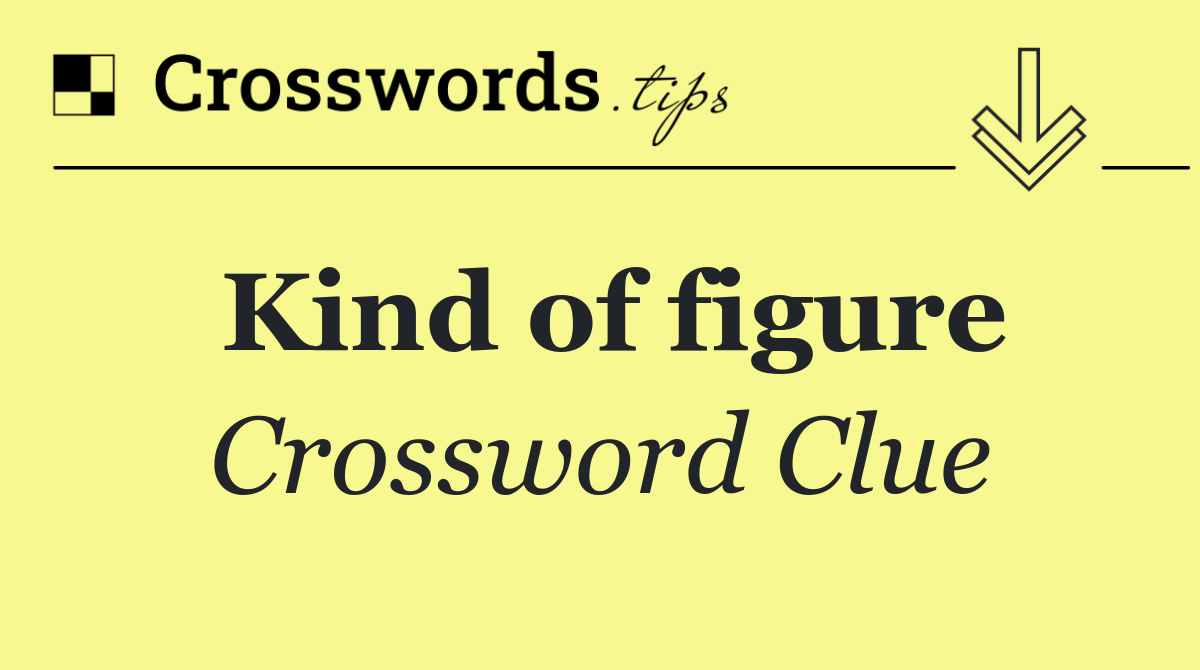 Kind of figure
