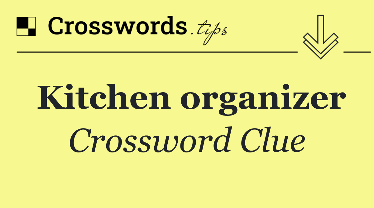 Kitchen organizer