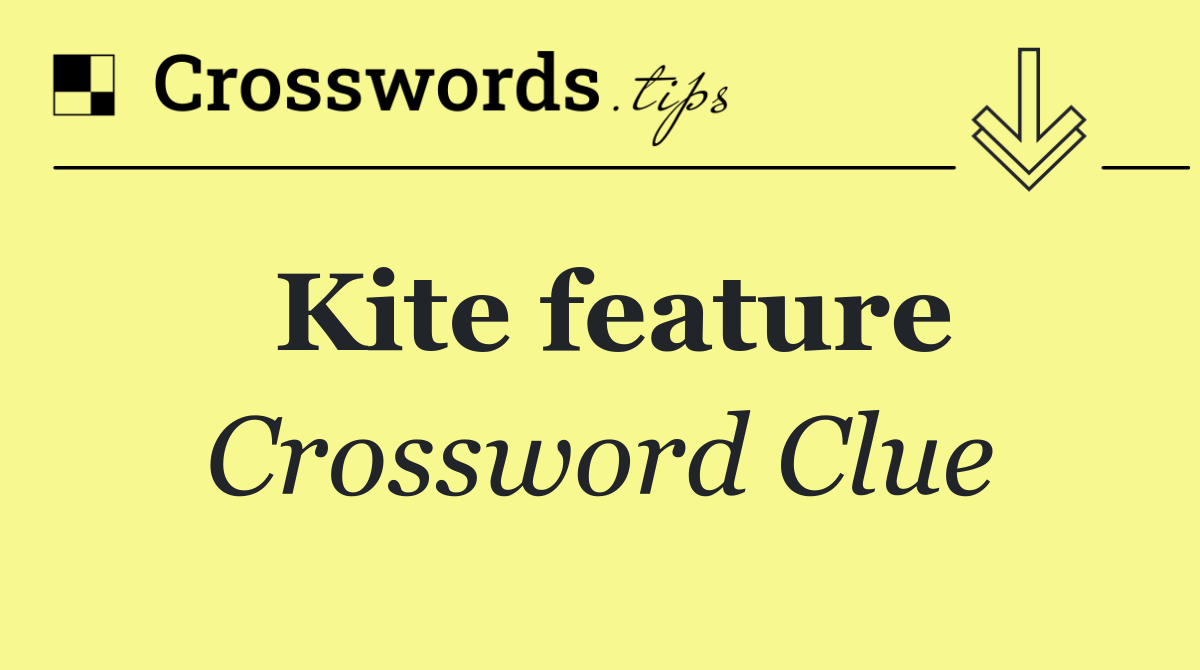 Kite feature