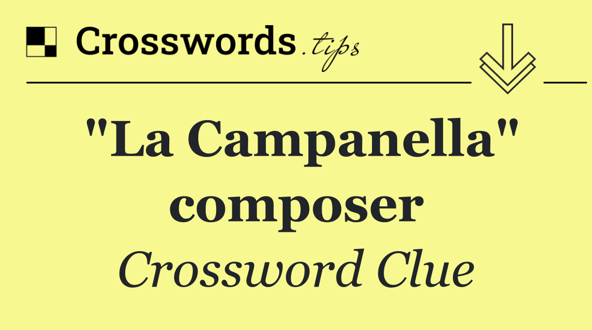 "La Campanella" composer