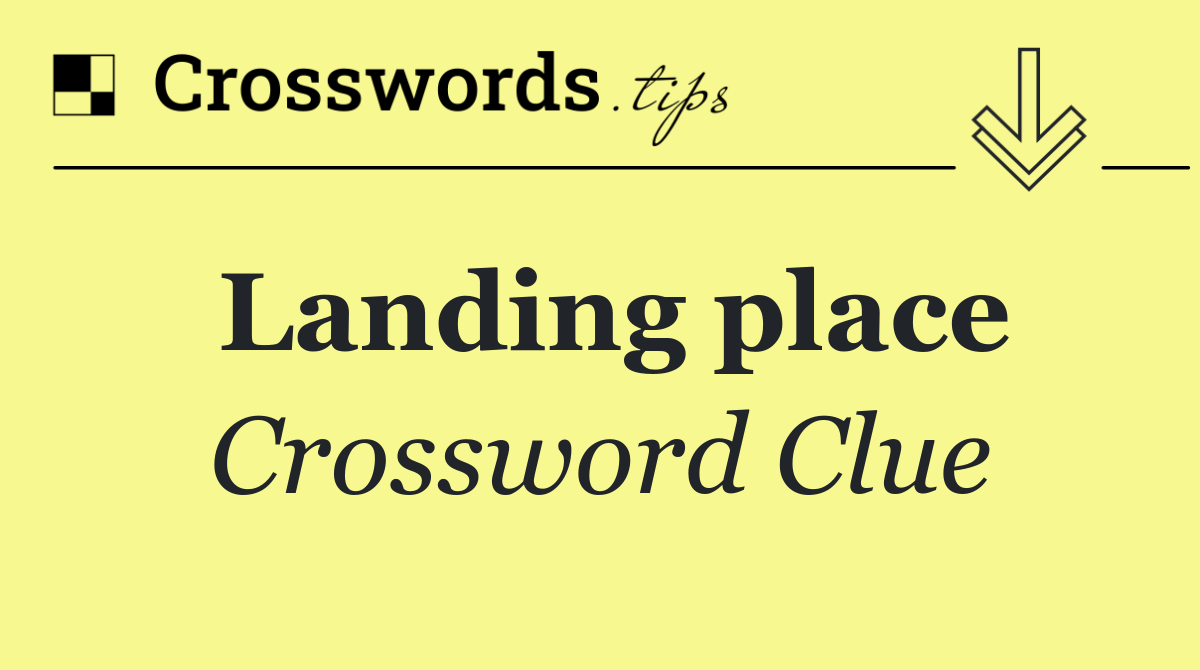 Landing place