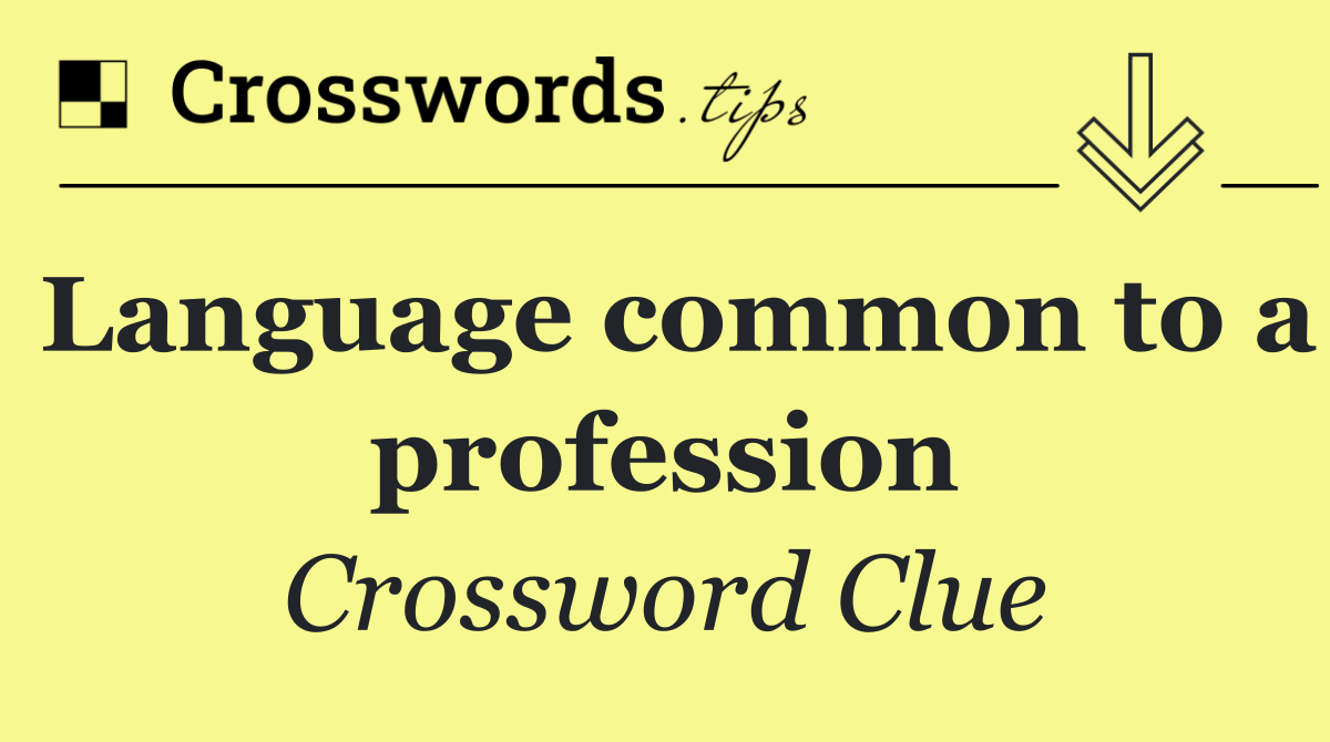 Language common to a profession